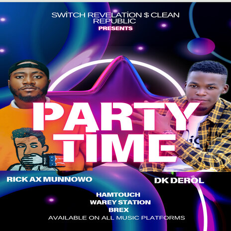 Party Time ft. Rick Ax Munno wo | Boomplay Music