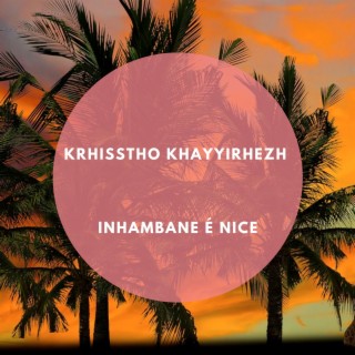 Inhambane é nice