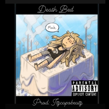 Death Bed Ft Capobeatz Seventheghost Mp3 Download Death Bed Ft Capobeatz Seventheghost Lyrics Boomplay Music