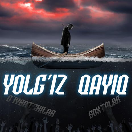 Yolg'iz Qayiq | Boomplay Music