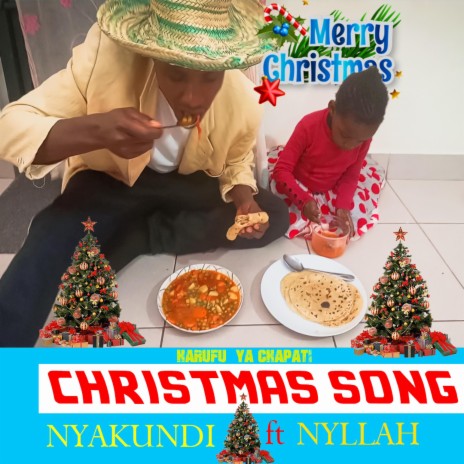 CHRISTMAS SONG (Harufu ya Chapati)