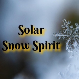 Solar Snow Spirit