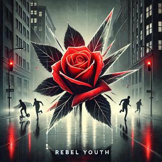 Rebel Youth