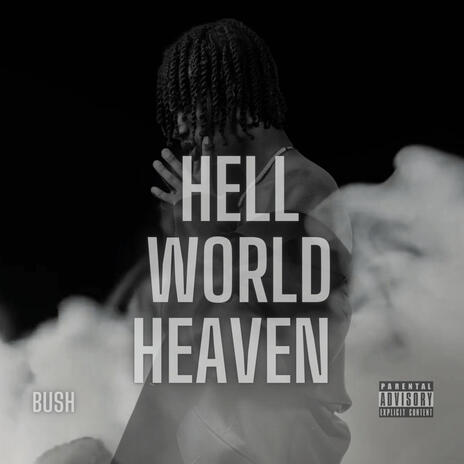 Hell World Heaven | Boomplay Music