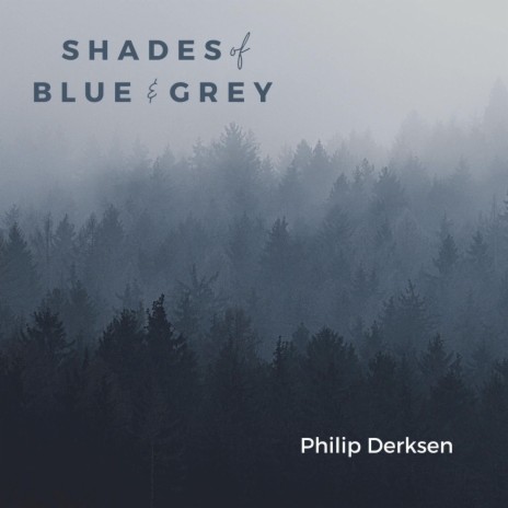 Shades of Blue and Grey | Boomplay Music