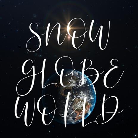 Snow Globe World | Boomplay Music