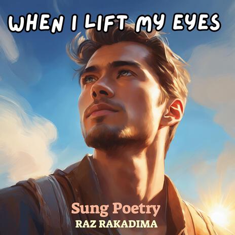 When I Lift My Eyes | Boomplay Music