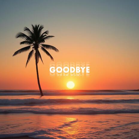 goodbye (fuckboy remix) | Boomplay Music