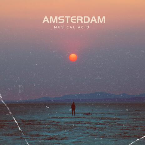 Amsterdam | Boomplay Music