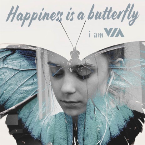 Happiness is a butterfly | Boomplay Music