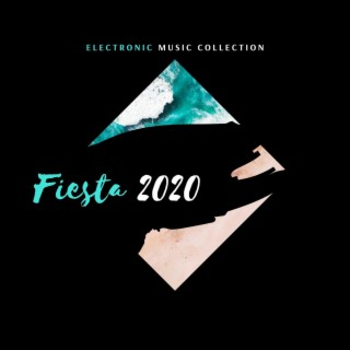 Fiesta 2020 Electronic Music Collection