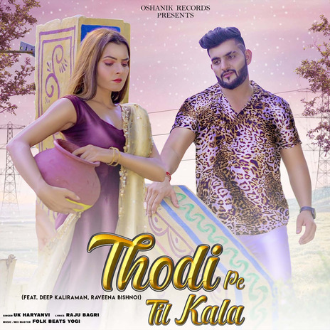 Thodi Pe Til Kala ft. Raveena Bishnoi & Deep Kaliraman | Boomplay Music