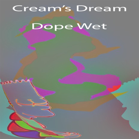Dope Wet | Boomplay Music
