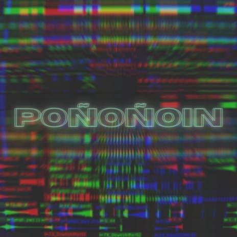 POÑOÑOIN | Boomplay Music