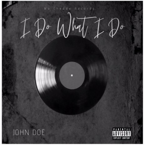 I Do What I Do | Boomplay Music