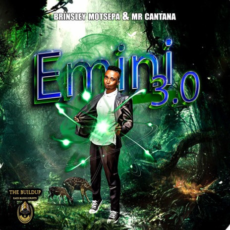 Emini 3.0 ft. Mr Cantata | Boomplay Music