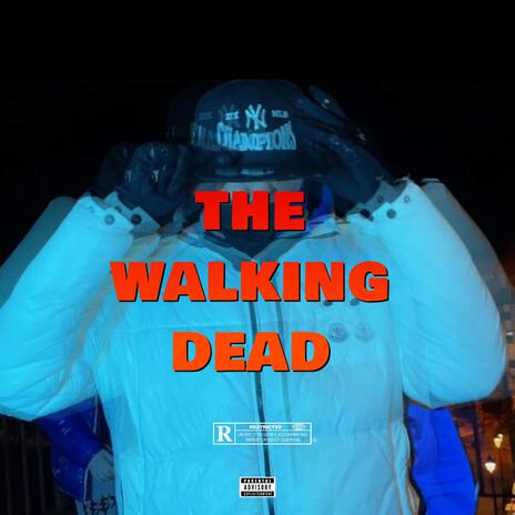 The walking dead ft. G4 & Branxrd | Boomplay Music