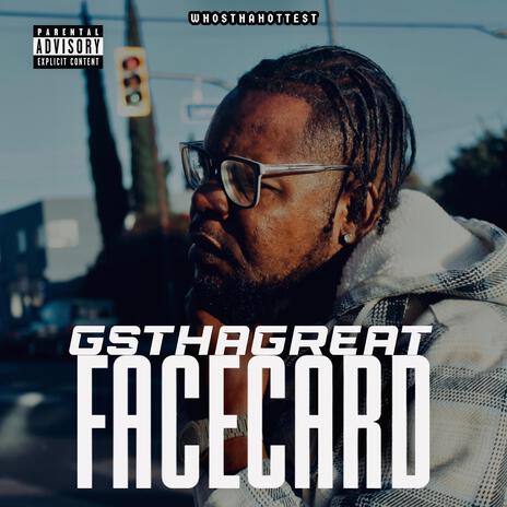 FACECARD ft. GsThaGreat | Boomplay Music