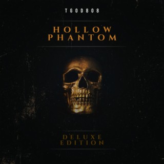 Hollow Phantom (Deluxe Edition)