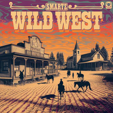 Wild West | Boomplay Music