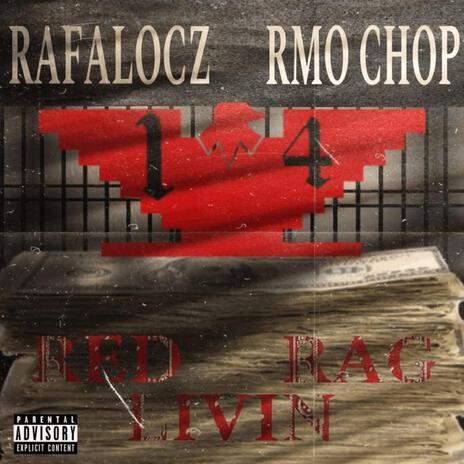 Red rag livin ft. Rmo_$kchop