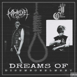 Dreams Of Disembowelment