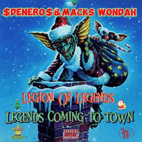 Legends Coming To Town ft. Macks Wondah | Boomplay Music