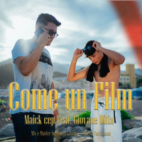 Come un film ft. Giovane Ditia | Boomplay Music