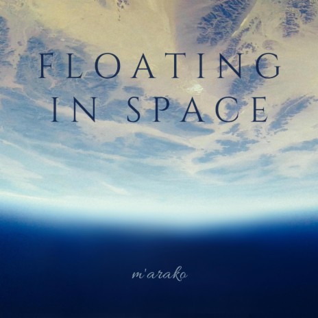 Floating in Space