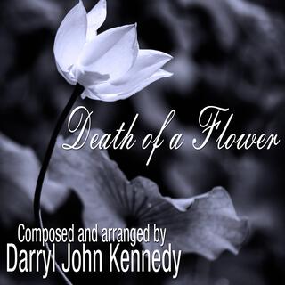 Death of a Flower