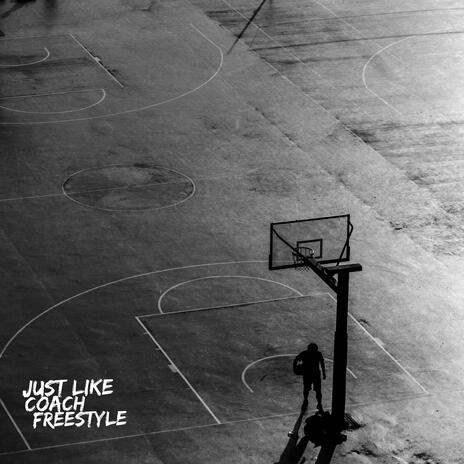 Just Like Coach (Freestyle)