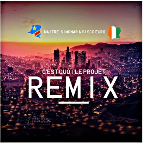 C’est quoi le projet (Remix) ft. Sisco Euro