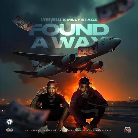 Found A Way ft. Millystacz | Boomplay Music