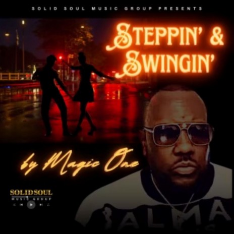 Steppin & Swingin | Boomplay Music