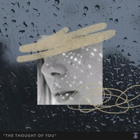 The Thought of You | Boomplay Music