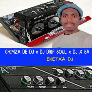 Eketxa dj chimza de dj