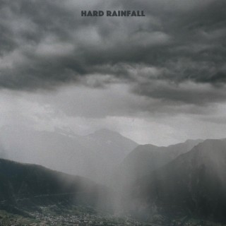 Hard Rainfall