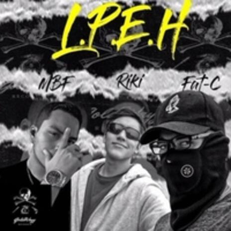 LPEH ft. Fat-C & SBG | Boomplay Music