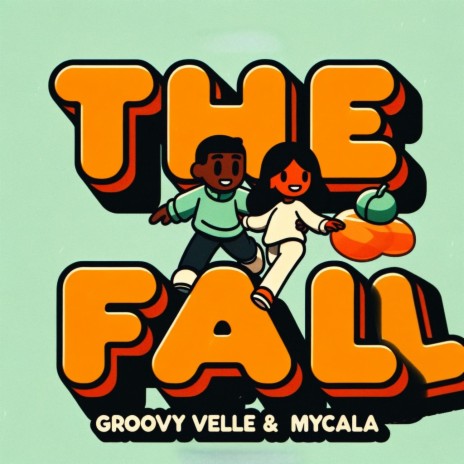 The Fall ft. Mycala | Boomplay Music