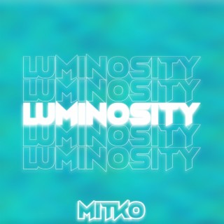 Luminosity