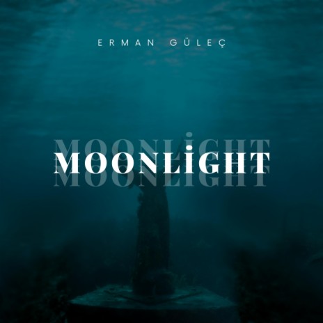 Moonlight | Boomplay Music