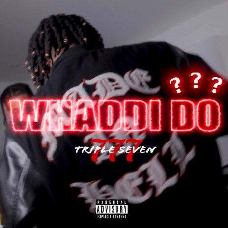 'Whaddi do?' | Boomplay Music