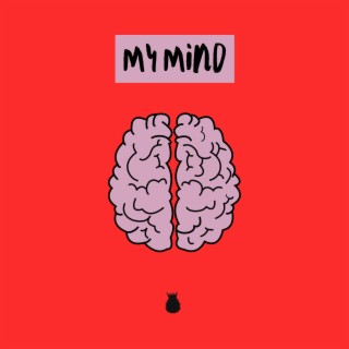 My Mind