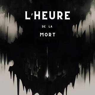 L'Heure de la Mort