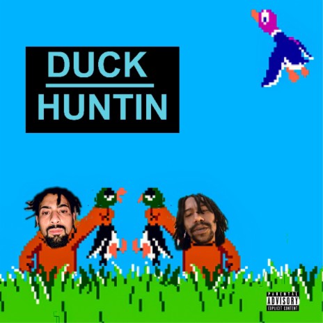 Duck Huntin ft. Crown Daking | Boomplay Music