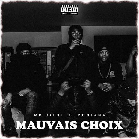 Mauvais choix ft. TONY MONTANA | Boomplay Music