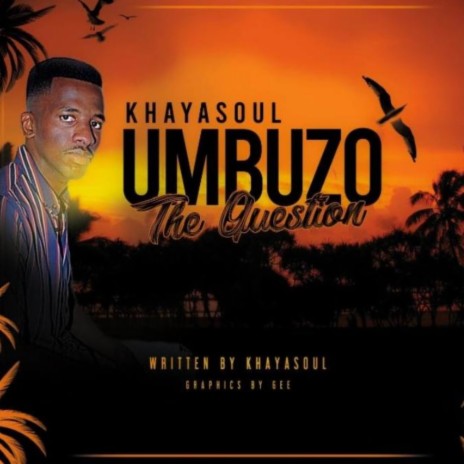 Umbuzo the Question | Boomplay Music