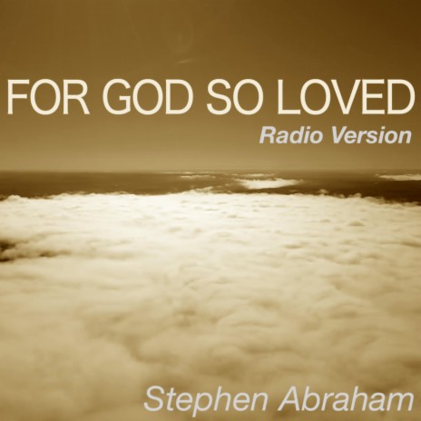 For God So Loved (John 3.16) (Radio Version) | Boomplay Music