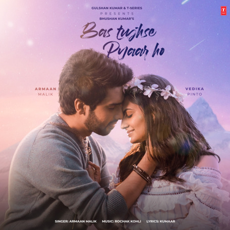 Bas Tujhse Pyaar Ho ft. Rochak Kohli | Boomplay Music