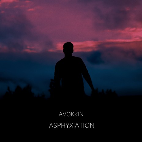 Asphyxiation | Boomplay Music